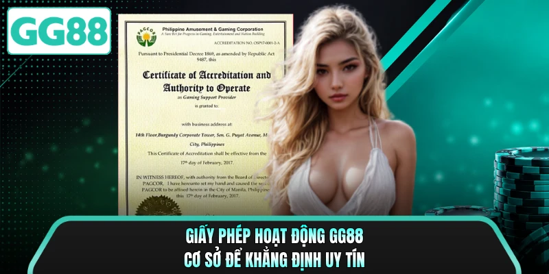 Giấy Phép Hoạt Động GG88 - Cơ Sở Để Khẳng Định Uy Tín